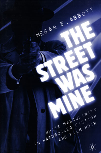 The Street Was Mine